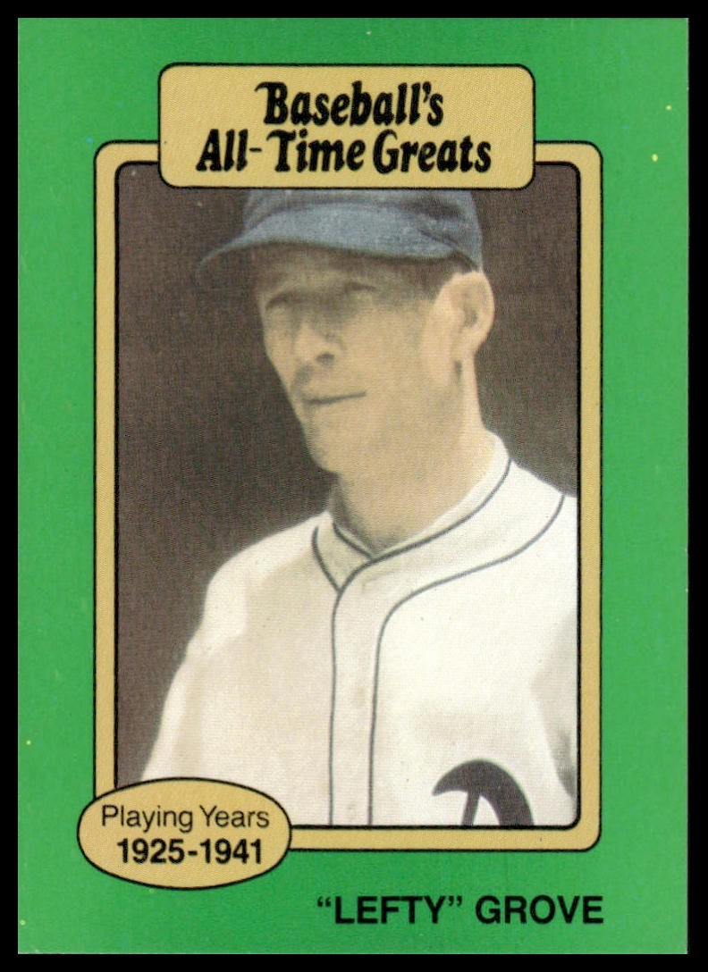 1987 Hygrade All-Time Greats #NNO "Lefty" Grove Philadelphia Athletics