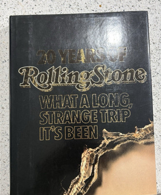 20 Years of Rolling Stone: What a Long, Strange Trip It's Been HC 1987