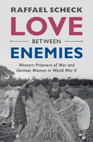 Love between Enemies by Raffael Scheck - 9781108841757