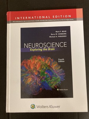 Neuroscience: Exploring the Brain (International Edi by Mike Paradiso 1451109547