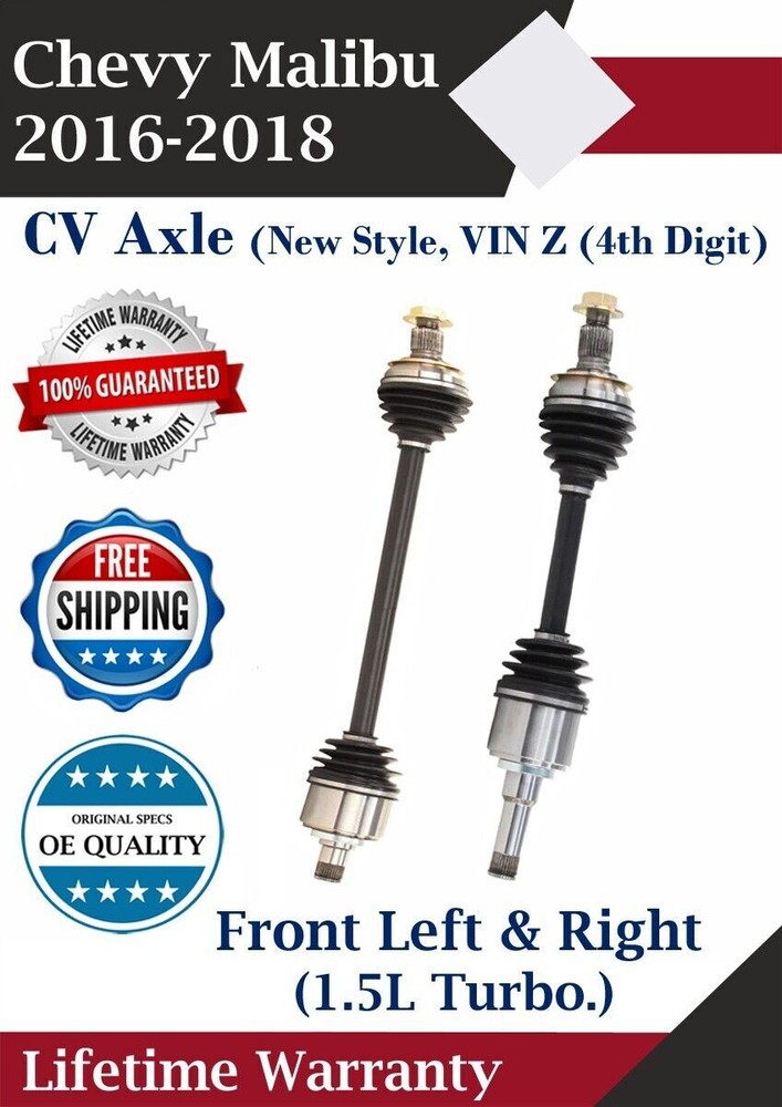 New OE Front CV Axles for 2016-2018 Chevy Malibu 1.5L Turbo with Lifetime Warranty