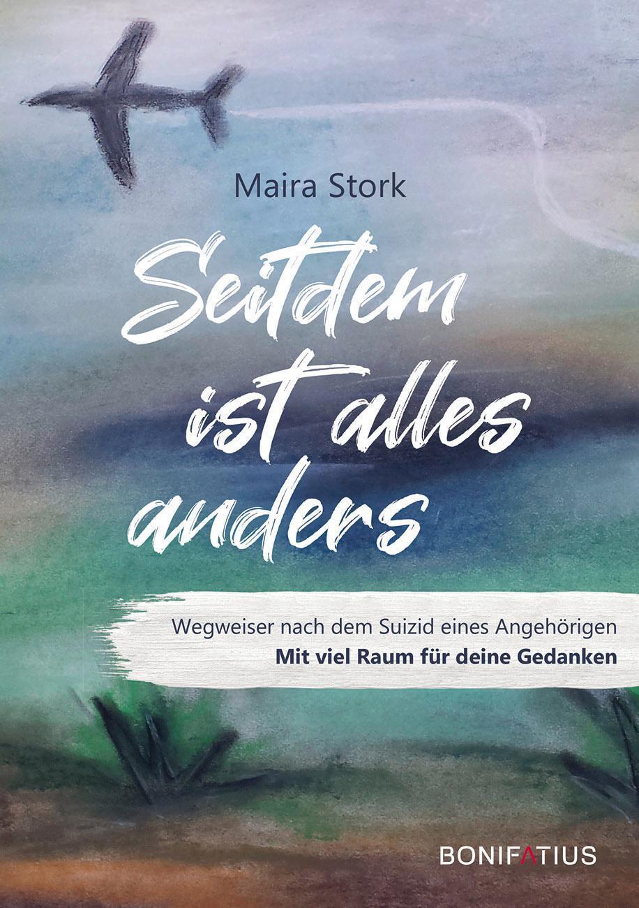 Thumbnail - Seitdem Ist Alles Anders Maira Stork 9783897107397