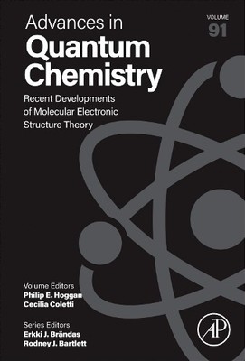 Recent Developments of Molecular Electronic Structure Theory - 9780443343575