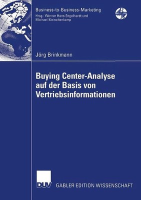 Buying Center-Analyse auf der Basis von Vertriebsinformationen by Prof. Dr. Mark