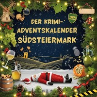 Clara Fischer | Der Krimi-Adventskalender SüDsteiermark | Taschenbuch | Deutsch