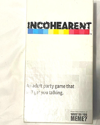 Incoherent Card Game Adult Party Night Gets you Talking 17+, 2-20+ Players Meme