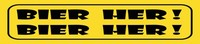 Blechschild 10X46 Cm Bier Her Gelbes Deko Geschenk Schild