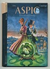 ★ ASPIC : DETECTIVES DE L'ETRANGE ★ GLORIS , LAMONTAGNE ★ QUADRANTS ★ HC DL 2012