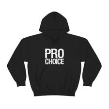 Pro Choice Unisex Heavy Blend  Hooded Sweatshirt Hoodie