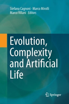 Cagnoni - Evolution Complexity and Artificial Life - New paperback or - X555z