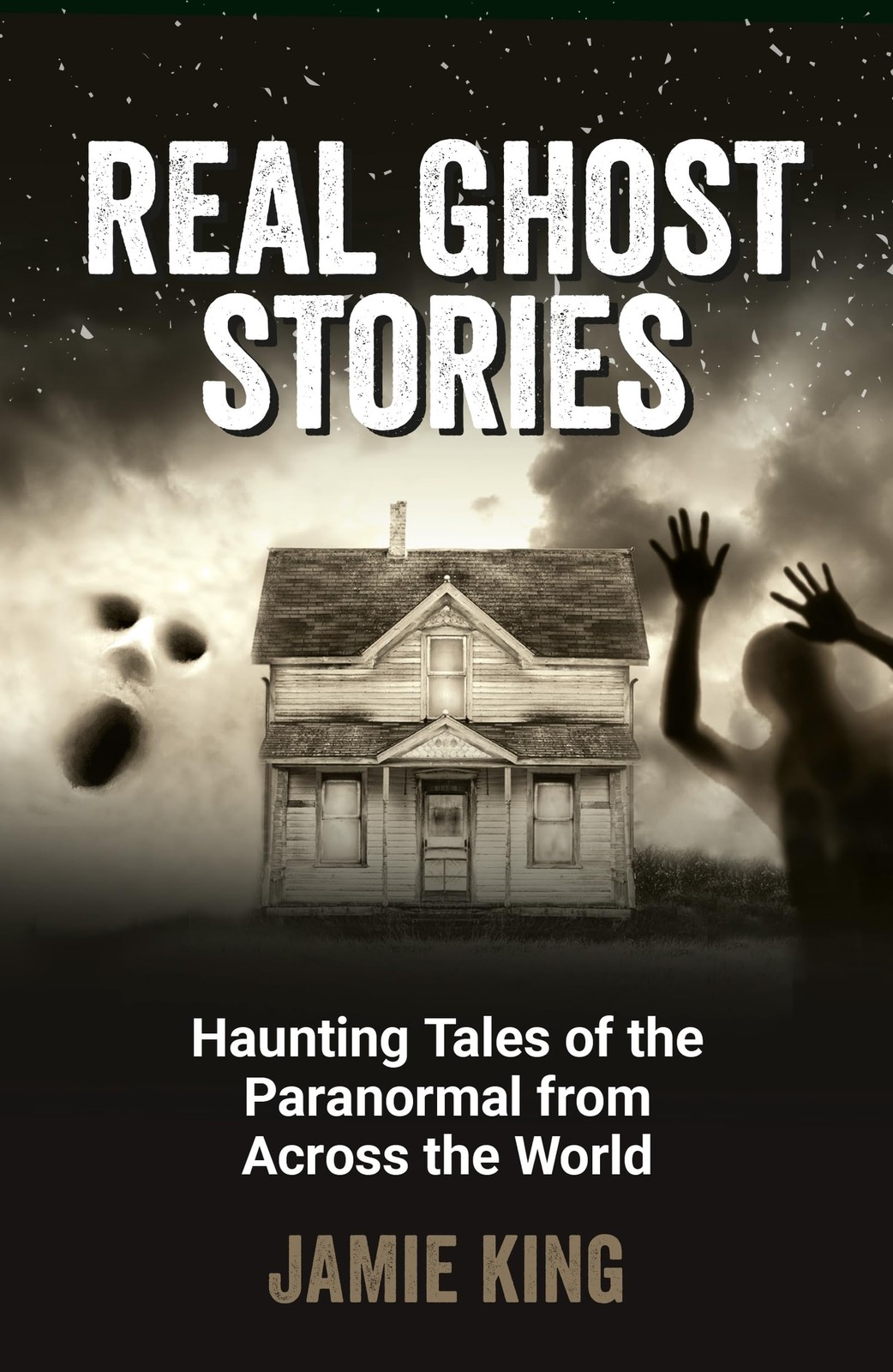 Real Ghost Stories: Haunting Tales of the Paranormal from Across the World - Image 7