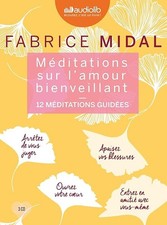 Méditations sur l'amour bienveillant: Livre audio 3 CD AUDIO : 2CD de 12 méditat