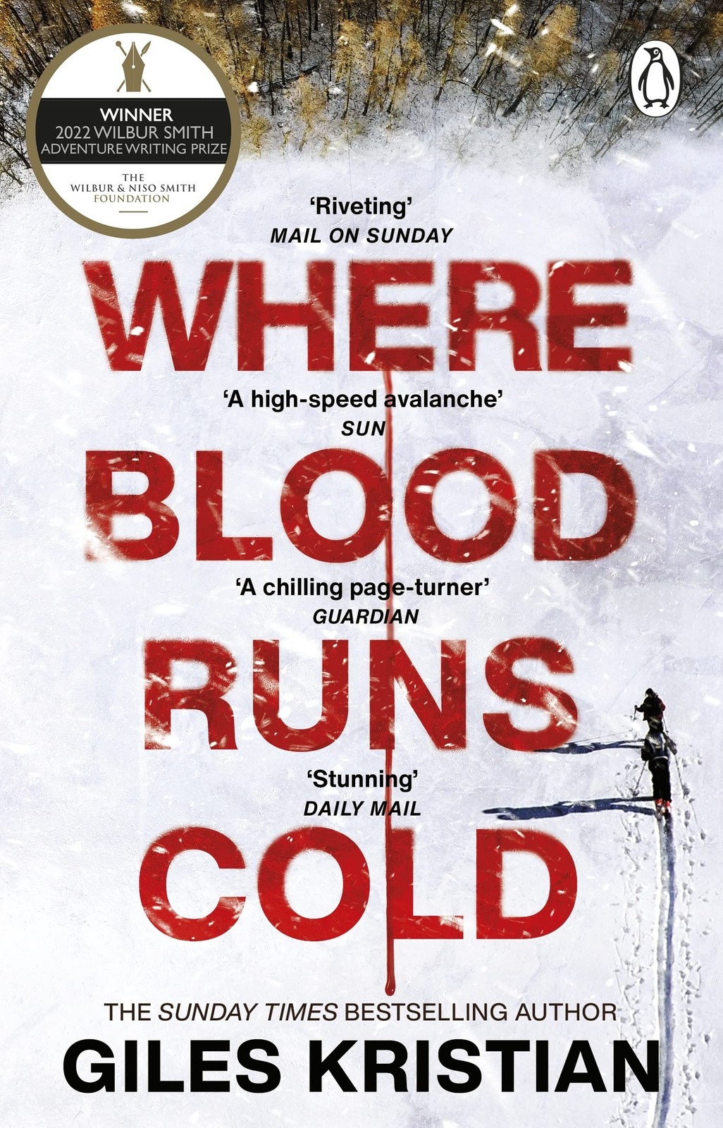 Where Blood Runs Cold: The heart-pounding Arctic by Giles Kristian (PB 2022) - Image 4