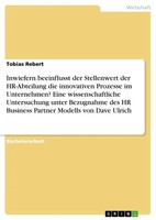 Inwiefern Beeinflusst Der Stellenwert Der Hr-Abteilung Die Innovativen...