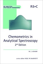Mike J Adams Chemometrics in Analytical Spectroscopy (Hardback)