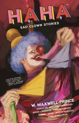 HAHA by W. Maxwell Prince (Paperback Book)