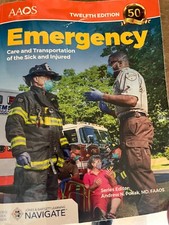 Emergency Care and Transportation of the Sick...