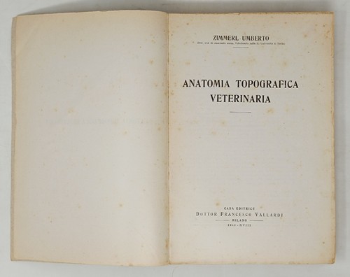 Libro illustrato di Zimmerl Umberto ANATOMIA TOPOGRAFICA VETERINARIA animale - Imagen 3 de 11