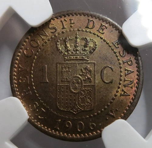 SPAIN 1 Centimo 1906 (6) SLV NGC MS 64 RB UNC Rainbow toning King Alfonso Bronze