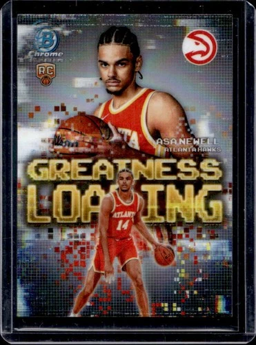 2025-26 Bowman Asa Newell Chrome Greatness Loading RC Refractor #GL-23 Hawks