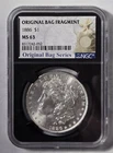 1886-P Morgan Silver Dollar - 90% SILVER - NGC MS63 - Original Bag Fragment