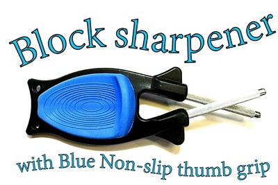 Block knife sharpeners- new quick and simple to use sharpener that hones blades.