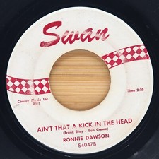RONNIE DAWSON - AIN'T THAT A KICK IN THE HEAD / HAZEL - ROCKABILLY 45 SWAN