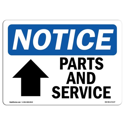 OSHA Notice Sign - Parts and Service [Up Arrow] Sign with Symbol | Vinyl Labe...