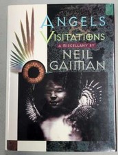 Angels & Visitations: A Miscellany by Neil Gaiman Hardcover HC Dream Haven 1993