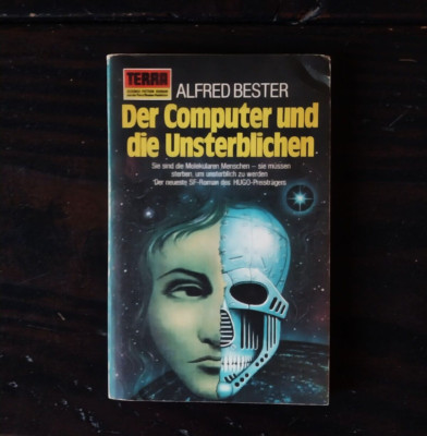 Alfred Bester - Der Computer & die Unsterblichen - Computer Connection - German