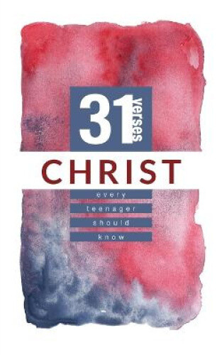 Thumbnail - Christ: 31 Verses Every Teenager Should Know By Iron Stream Media
