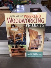 TWO BOOKS - Weekend Woodworking Projects, One By Editors of Popular Woodworking