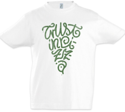 Trust In Pizza Kinder Jungen T-Shirt Pizzas Fun Oven Love Pizzeria süchtig Sucht