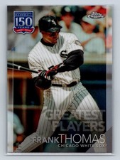2019 Topps Chrome Update Frank Thomas 150 Years of Baseball 150C-20