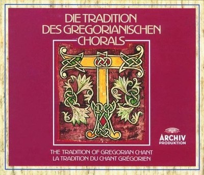 Die Tradition Des Gregorianischen Chorals (The Tradition of Gregorian Chant)