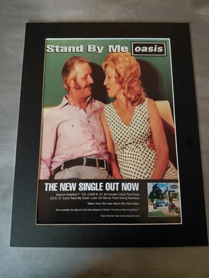Oasis Stand By Me Original Song Advert Mounted
