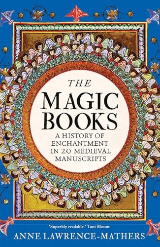 The Magic Books: A Medieval History of Enchantm. Lawrence-Mathers, Lawrence-** - Image 3