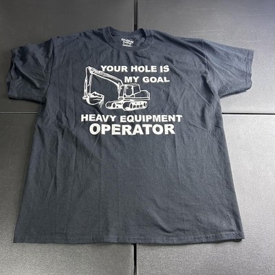 Heavy Equipment Operator Shirt Mens XL Black Excavator Funny Slogan Workwear