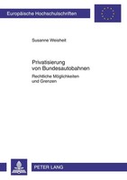 Susanne Weisheit | Privatisierung Von Bundesautobahnen | Taschenbuch | Deutsch
