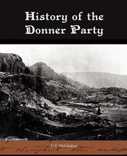 C. F. Mcglashan | History of the Donner Party | Taschenbuch | Englisch (2009)