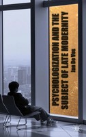 Kenneth A. Loparo | Psychologization And The Subject Of Late Modernity | Buch