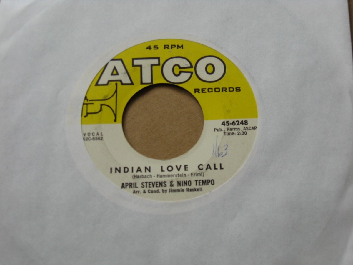 7” April Stevens, Nino Tempo Indian Love Call / Paradise JET1230 ATLANTIC /00080 APRIL STEVENS & NINO TEMPO Paradise / Indian Love Call 1962