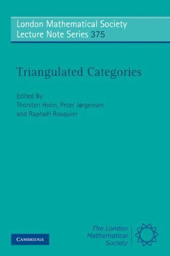 London Mathematical Society Lecture Note Ser.: Triangulated Categories by ...