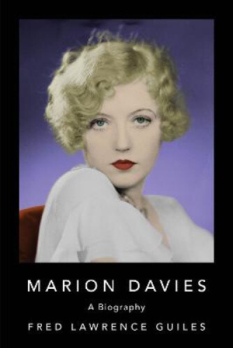 Thumbnail - Marion Davies (fred Lawrence Guiles Hollywood Collection)