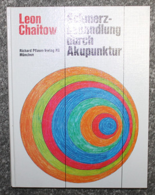 Schmerzbehandlung durch Akupunktur. Leon Chaitow.