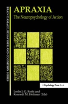 Apraxia : The Neuropsychology of Action Hardcover