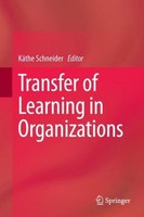 Transfer Of Learning In Organizations KäThe Schneider