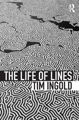 The Life of Lines | Tim Ingo*d | Taschenbuch | Einband - flex.(Paperback) | 2015