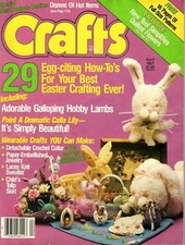 Crafts Magazine April 1987 - Crochet, Cross Stitch, Jewelry, Easter Decorating