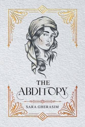The Abditory by Sara Gherasim in Good Paperback Condition